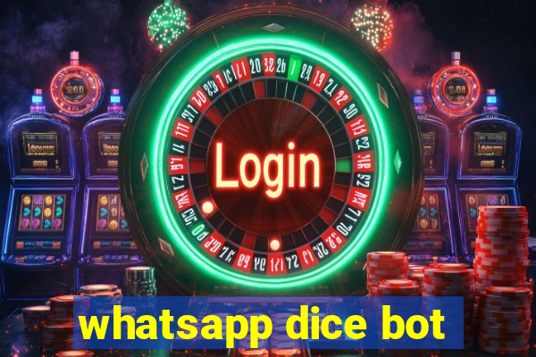whatsapp dice bot